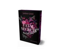 Sarah Saxx Fatal Secrets: Limitierte Farbschnitt-Ausgabe (Dark Hunt (Paperback)