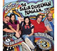 Sarah Silverman - Songs Of The Sarah Silverman Program: From Our Rears To Your Ears!