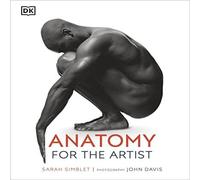 Sarah Simblet Anatomy for the Artist Hardback Book Sarah Simblet Multicolor