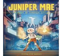 Sarah Soh Juniper Mae: Knight of Tykotech City Book Sarah Soh Multicolor