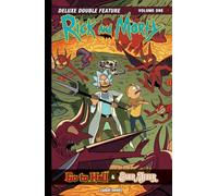 Sarah Stern - Rick and Morty: Deluxe Double Feature Vol. 1: Go to Hell & Ever After (RICK & MORTY DLX DOUBLE FEATURE HC)