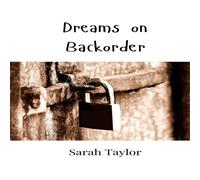 Sarah Taylor Dreams on Backorder Book - Paperback Sarah Taylor Multicolor
