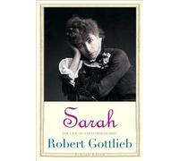 Sarah: The Life of Sarah Bernhardt (Jewish Lives)
