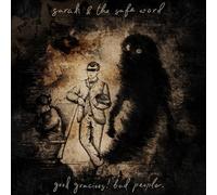 Sarah and the Safe Word – Good Gracious! Bad People. – Vinyl LP – Deluxe Edition