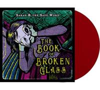 Sarah And The Safe Word - The Book Of Broken Glass [VINYL]