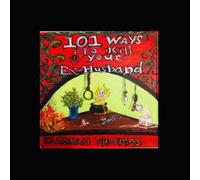 Sarah Thomas 101 Ways to Kill Your Ex-Husband Paperback Book Sarah Thomas Multicolor