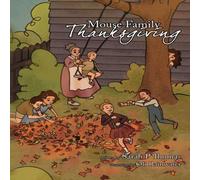 Sarah Thomas The Mouse Family Thanksgiving Hardcover Book Sarah Thomas Multicolor