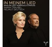 Sarah Traubel & Helmut D - Sarah Traubel/Helmut Deutsch: In Meinem Lied