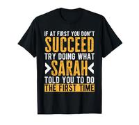 Sarah Try Doing What Sarah Told You Funny Sarah Name T-Shirt