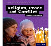 Sarah Tyler GCSE Religious Studies for Edexcel B: Religion, Peace & Conflict Sarah Tyler Multicolor