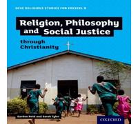Sarah Tyler GCSE Religious Studies for Edexcel B: Religion, Philosophy & Social Justice through Christianity Book Sarah Tyler Multicolor