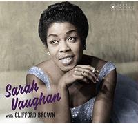 Sarah Vaughan & Clifford Brown - Sarah Vaughan With Clifford Brown + 8 Bonus Tracks! (Photographs by William Claxton)
