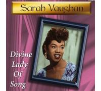 Sarah Vaughan - Divine Lady Of Song