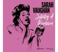 SARAH VAUGHAN - LULLABY OF BIRDLAND (2018 VERSION) DIGIPAK CD NEW