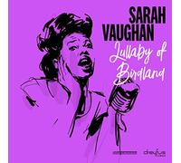 Sarah Vaughan – Lullaby of Birdland – Vinyl – 12" US Import (Alliance)