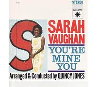 Sarah Vaughan & Quincy Jones - You Re Mine You