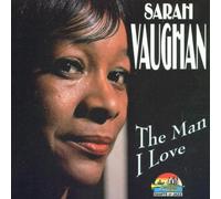Sarah Vaughan - The Man I Love