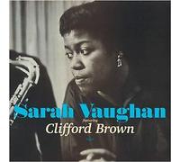 Sarah Vaughan with Clifford Brown by Sarah Vaughan (CD, 2010)