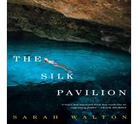 Sarah Walton The Silk Pavilion Paperback Book Sarah Walton Multicolor