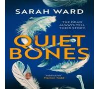 Sarah Ward Quiet Bones Paperback Book Sarah Ward Multicolor