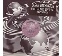Sarah Washington - I Will Always Love You (Dance Version)-12"