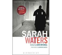 Sarah Waters: Contemporary Critical Perspectives