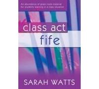 Sarah Watts: Class Act Fife - Student Copy with CD