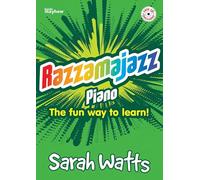 Sarah Watts: Razzamajazz Piano: Piano: Instrumental Tutor
