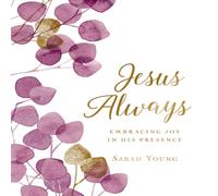 Sarah Young Jesus Always, Large Text Cloth Botanical Cover, with Full in White Sarah Young White