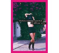 Sarahlikesprettygirls: In Mexico City