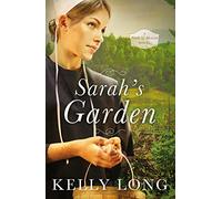 Sarah's Garden: 1 (A Patch of Heaven Novel)