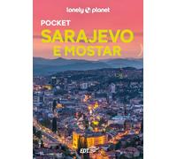 Sarajevo e Mostar Pocket (Guide EDT/Lonely Planet. Pocket)