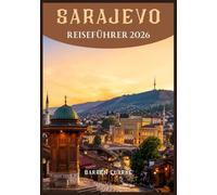 SARAJEVO REISEFÜHRER 2026
