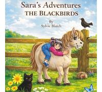 Sara's Adventures. The Blackbirds