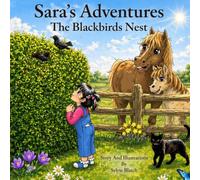 Sara's Adventures: The Blackbirds Nest