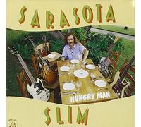 Sarasota Slim - Hungry Man