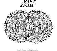 Sarathy Korwar & UPAJ Collective - My East Is Your West