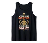 Sarcasm Bible Verse History Work Like Martha Love Like Mary Tank Top