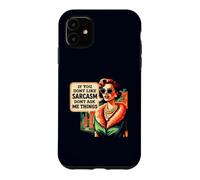 Sarcasm Dont Ask Me Things Retro Sassy Woman Quote Case for iPhone 11