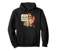 Sarcasm Dont Ask Me Things Retro Sassy Woman Quote Pullover Hoodie