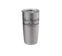 Sarcasm Here Physically Mentally Elsewhere Funny Women's Stainless Steel Insulated Tumbler