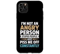 Sarcasm Humor Funny - I'm Not An Angry Person Stupid People Case for iPhone 11 Pro Max