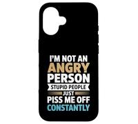 Sarcasm Humor Funny - I'm Not An Angry Person Stupid People Case for iPhone 16