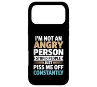 Sarcasm Humor Funny - I'm Not An Angry Person Stupid People Case for iPhone 17 Pro Max