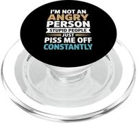 Sarcasm Humor Funny - I'm Not An Angry Person Stupid People PopSockets PopGrip for MagSafe