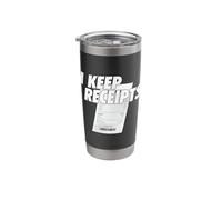 Sarcasm I Keep Receipts Meme Rant Funny Liar Catchphrase Stainless Steel Insulated Tumbler