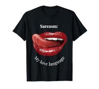 Sarcasm Is My Love Language - Ironic & Funny T-Shirt