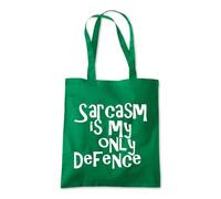 Sarcasm is My Only Defense Tote Shopping Bag 10 Litres Capacity 42 x 38cm