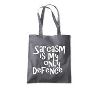 Sarcasm is My Only Defense Tote Shopping Bag 10 Litres Capacity 42 x 38cm