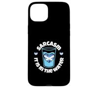 Sarcasm: It is in the water Scotland Case for iPhone 15 Plus
